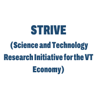 STRIVE (Science and Technology Research Initiative for the VT Economy)