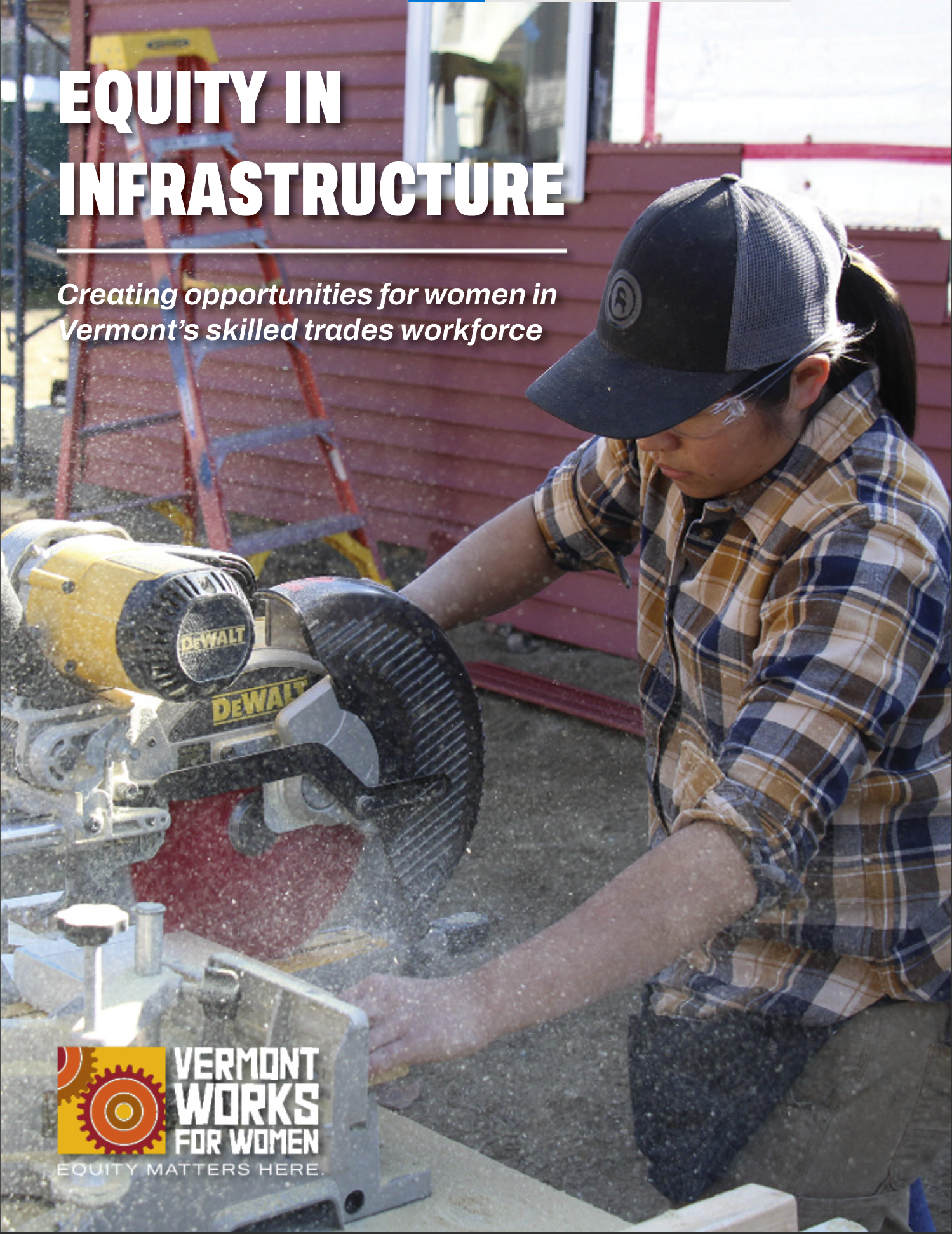 Vermont Works for Women's Equity in Infrastructure framework front cover. VWW is advocating for equity in the skilled trades workforce.