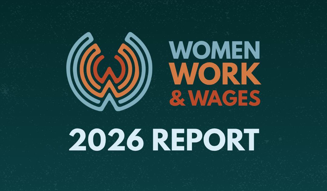 Women, Work, & Wages 2026 Report